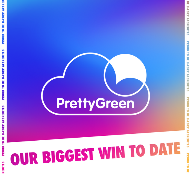 A decorative image with the PrettyGreen logo on a gradient background with the text 'Our Biggest Win to Date'